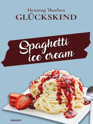 cover image of Spaghetti ice cream